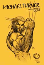 Michael Turner 2007 Wizard World Chicago Wolverine